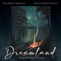 Dreamland: Songs by Garry Eister