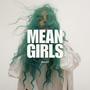 Mean Girls (Explicit)