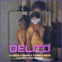 Delito (Explicit)