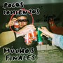 Pocos Comienzos, Muchos Finales