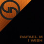 I Wish