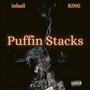 Puffin Stacks (feat. K!NG) [Explicit]