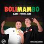 Bolimambo (Bandidos) (feat. Claos) [Explicit]