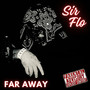 Far Away (Explicit)