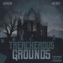 Treacherous Grounds (Explicit)