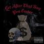 Get After That Bag (Explicit)