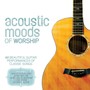 Acoustic Moods of Worship