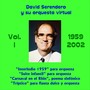 David Serendero y Su Orquesta Virtual, Vol. I: Música Sinfónica 1959 - 2002