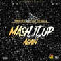 Mash It up Again (Explicit)