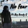 No Fear (Explicit)