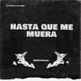 Hasta que me muera (Explicit)