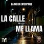 La Calle Me Llama (feat. Robert L.M.C)