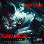 Turn Me Up (Explicit)