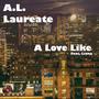 A Love Like (feat. Liana) [Explicit]