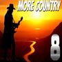 MORE COUNTRY 8