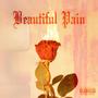 Beautiful Pain (Explicit)