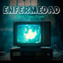 Enfermedad (feat. Feysak) [Explicit]