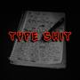 Type **** (feat. Ziggy Moon) [Explicit]