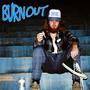 Burnout (Explicit)