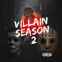 Villain Season 2 (Explicit)