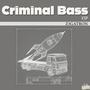 Criminal Bass (VIP REMIX)