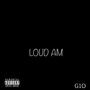 Loud am