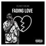 Fading love (Explicit)