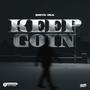 Keep Goin (Explicit)