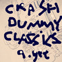 Crash Dummy Classics