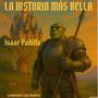 La Historia Mas Bella