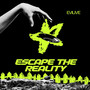 Escape the Reality