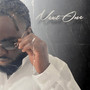 NEXT ONE (Explicit)