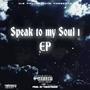 Speak to my Soul I