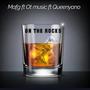 On the rocks (feat. Ot music  & Queenyano)