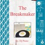 The Breakmaker