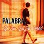 Palabra (Explicit)