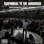 Nadamás escucha (feat. Sr Amargo) [Explicit]