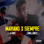 Mariano X Siempre (Explicit)