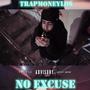 No Excuse (Explicit)