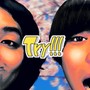 Try!!!