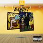 ILL Gang Bandit Vl 2 (Explicit)