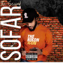 So Far (The Second) [Explicit]