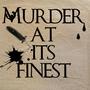 Murder At It's Finest (Explicit)