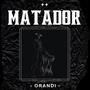 Matador (Explicit)