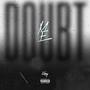 Doubt Me (Explicit)