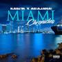 Miami Chronicles (Explicit)