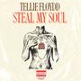 STEAL MY SOUL (Explicit)