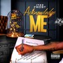 Acknowledge Me (Explicit)