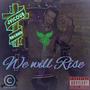 We Will Rise (Explicit)