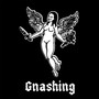 Gnashing